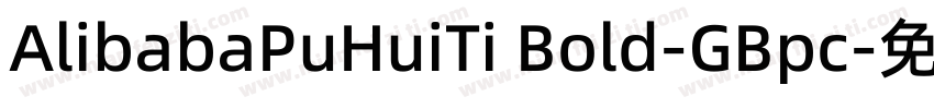 AlibabaPuHuiTi Bold-GBpc字体转换